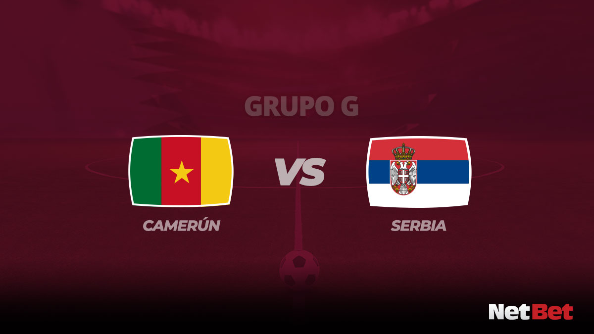 Camerún vs Serbia en Qatar 2022